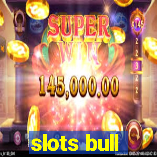 slots bull